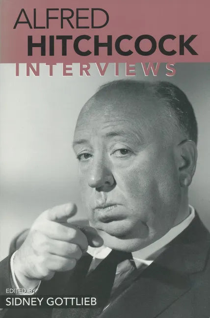 Alfred Hitchcock: Interviews - Paperback