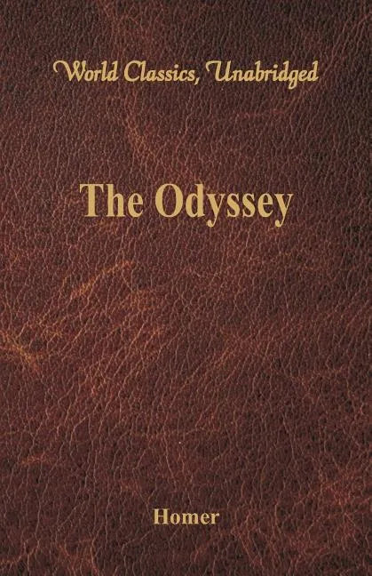 The Odyssey (World Classics, Unabridged) - Paperback