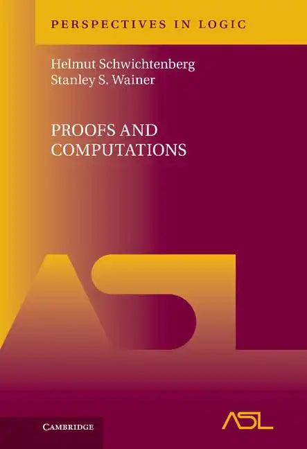 Proofs and Computations - Hardcover