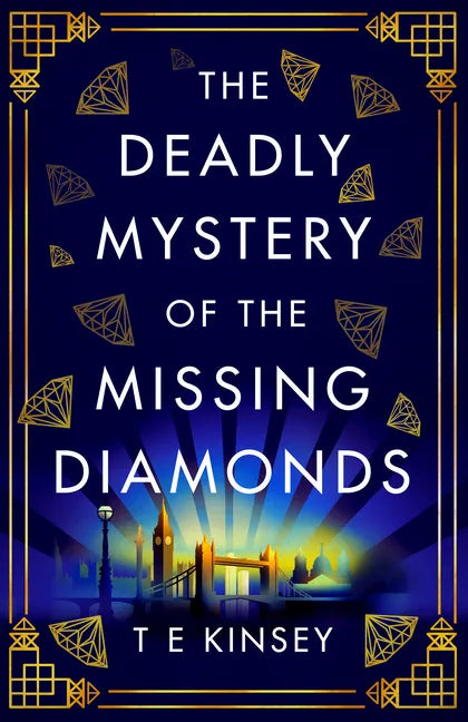 The Deadly Mystery of the Missing Diamonds - Paperback
