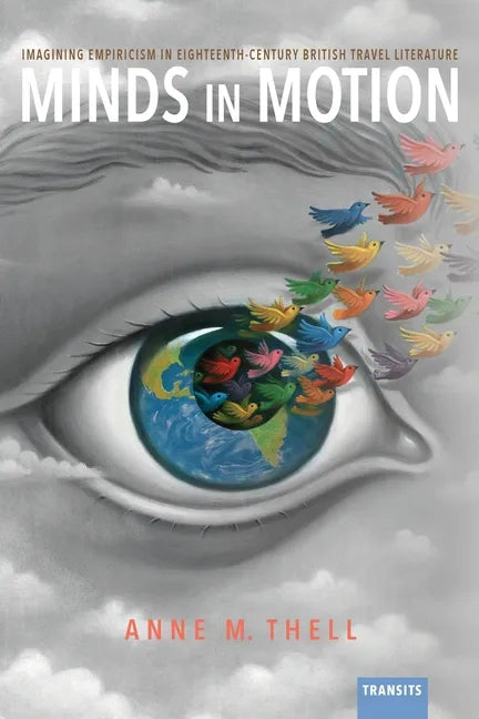 Minds in Motion: Imagining Empiricism in Eighteenth-Century British Travel Literature - Paperback