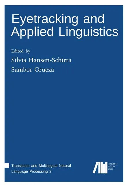 Eyetracking and Applied Linguistics - Paperback