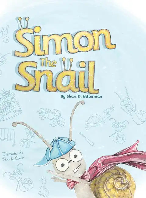 Simon the Snail - Hardcover
