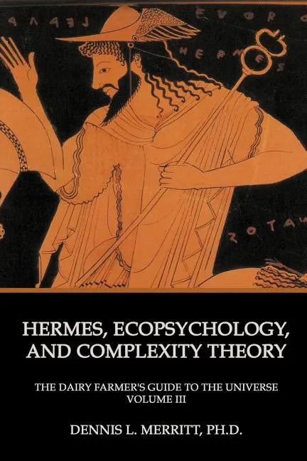 Hermes, Ecopsychology, and Complexity Theory - Paperback