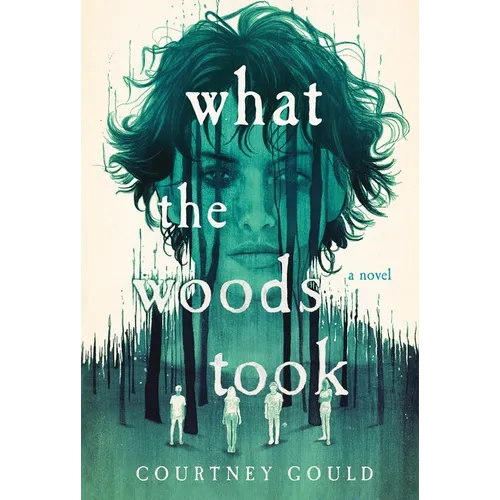 What the Woods Took - Hardcover