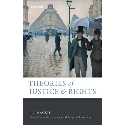 Theories of Justice and Rights - Hardcover