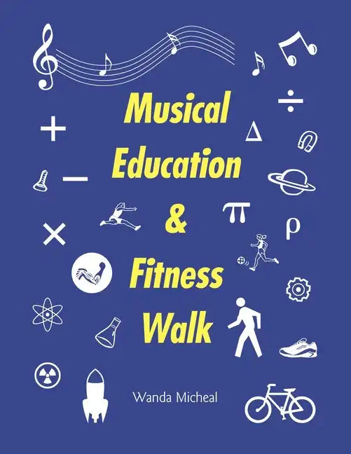 Musical Education & Fitness Walk - Paperback