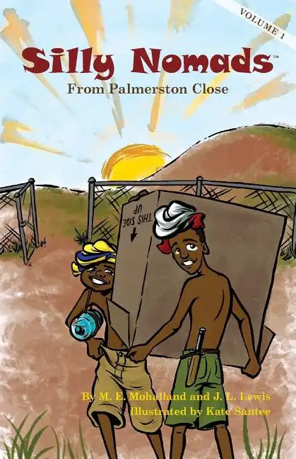 Silly Nomads From Palmerston Close - Paperback