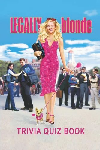 Legally Blonde: Trivia Quiz Book - Paperback