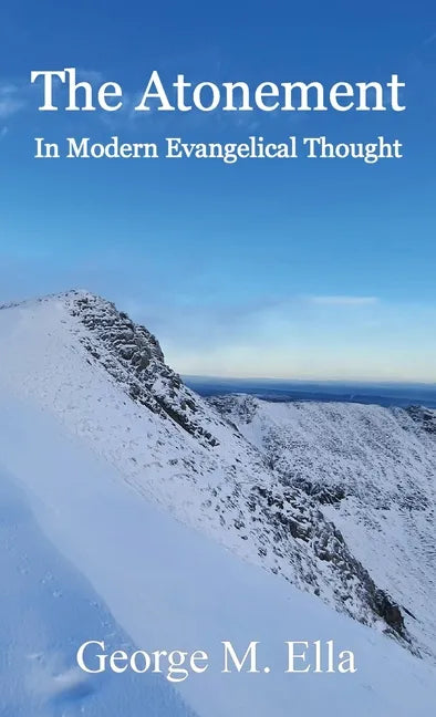 The Atonement In Modern Evangelical Thought - Hardcover