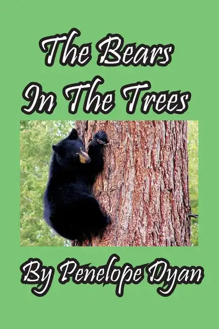 The Bears In The Trees - Paperback