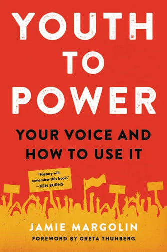 Youth to Power: Your Voice and How to Use It - Paperback