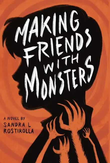 Making Friends With Monsters - Hardcover