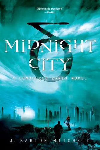 Midnight City: A Conquered Earth Novel - Paperback