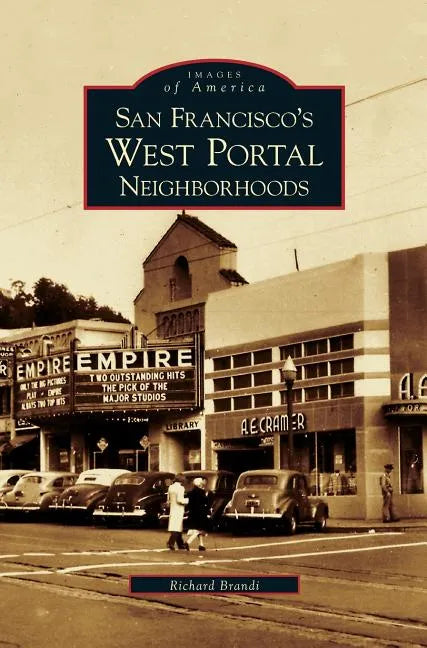 San Francisco's West Portal Neighborhoods - Hardcover