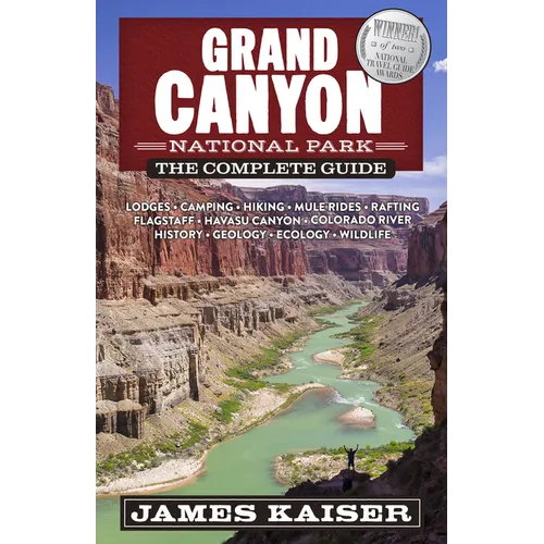 Grand Canyon National Park: The Complete Guide - Paperback