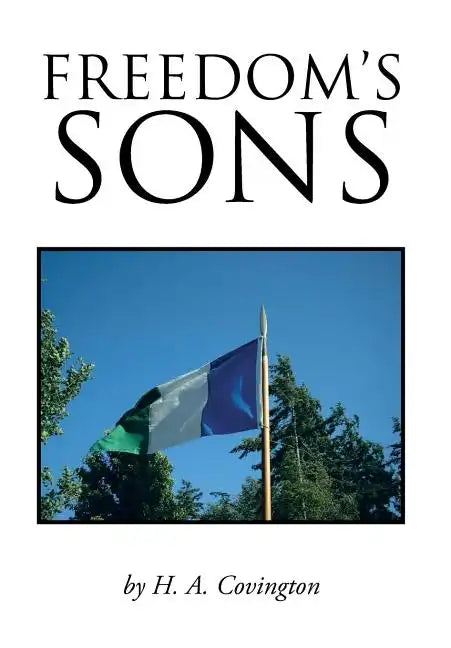 Freedom's Sons - Hardcover