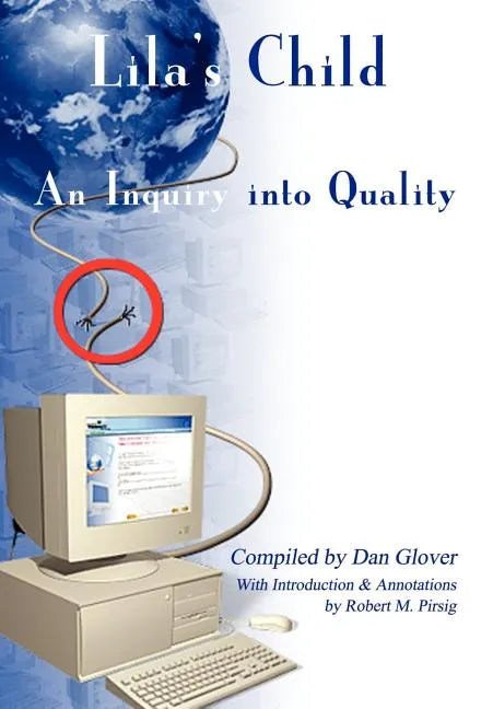 Lila's Child: An Inquiry into Quality - Hardcover