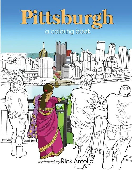 Pittsburgh: A Coloring Book - Paperback
