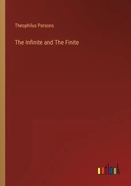 The Infinite and The Finite - Paperback