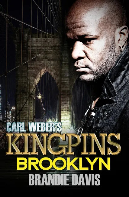 Carl Weber's Kingpins: Brooklyn: Carl Weber Presents - Paperback