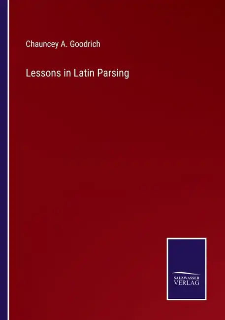 Lessons in Latin Parsing - Paperback