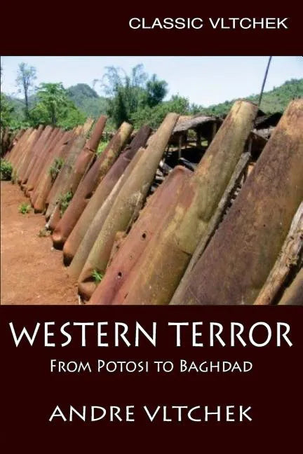 Western Terror: From Potosi to Baghdad - Paperback