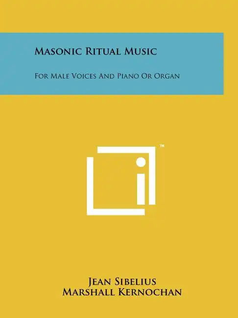 Masonic Ritual Music: For Male Voices And Piano Or Organ - Paperback