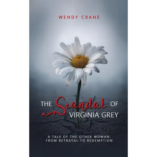 The Scandal of Virginia Grey - Hardcover