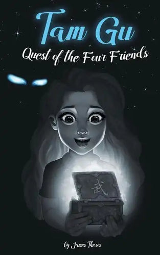 Tam Gu: Quest of the Four Friends - Paperback