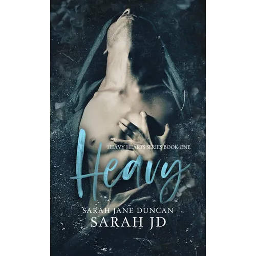Heavy: A Dark High School Romance - Hardcover