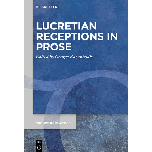 Lucretian Receptions in Prose - Hardcover