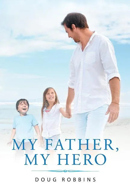 My Father, My Hero - Paperback