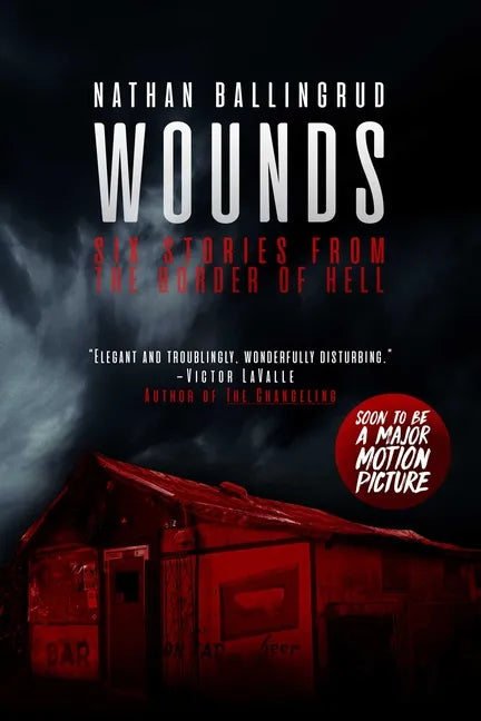 Wounds: Six Stories from the Border of Hell - Paperback