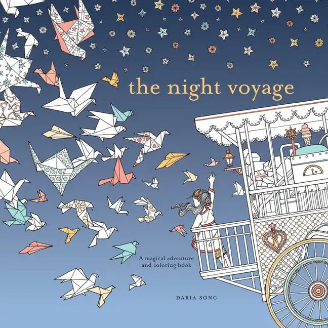 The Night Voyage: A Magical Adventure and Coloring Book - Paperback