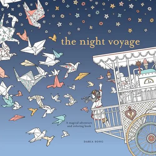 The Night Voyage: A Magical Adventure and Coloring Book - Paperback
