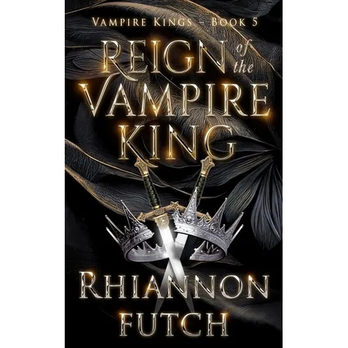 Reign of the Vampire King - Paperback