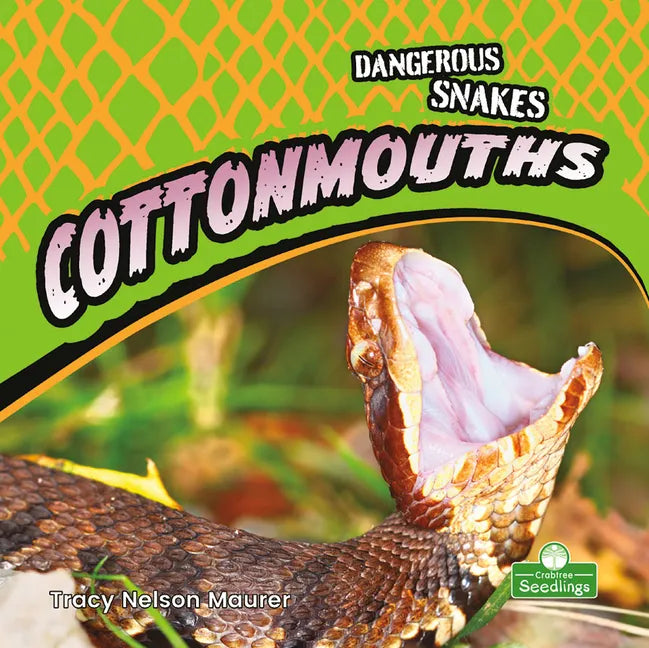 Cottonmouths - Library Binding