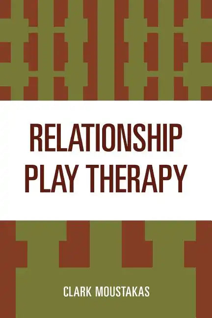 Relationship Play Therapy - Paperback