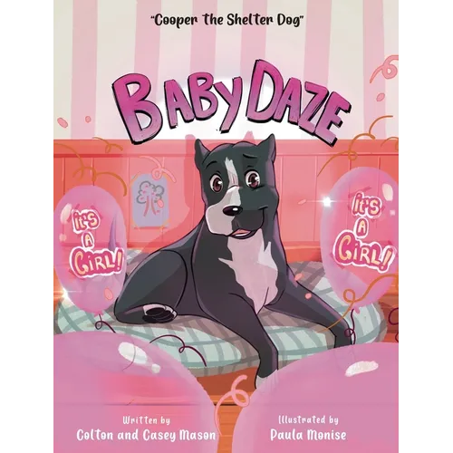 Baby Daze (Cooper The Shelter Dog) - Hardcover