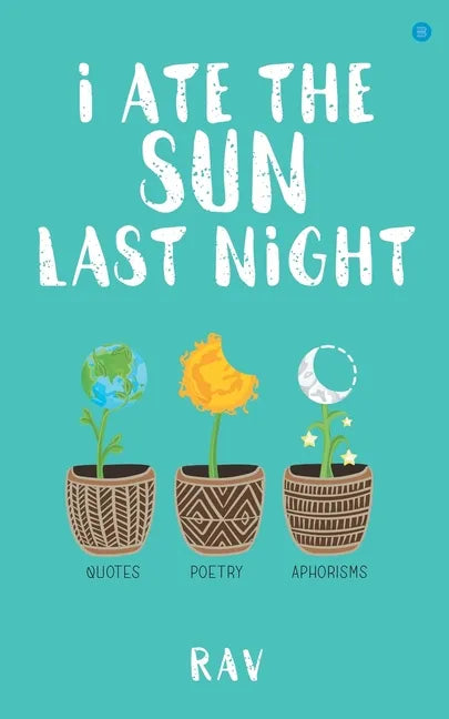 I ate the sun last night - Paperback