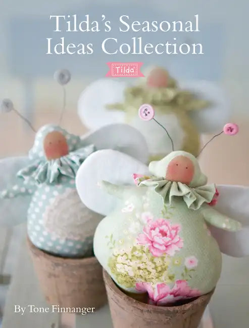 Tilda's Seasonal Ideas Collection - Paperback