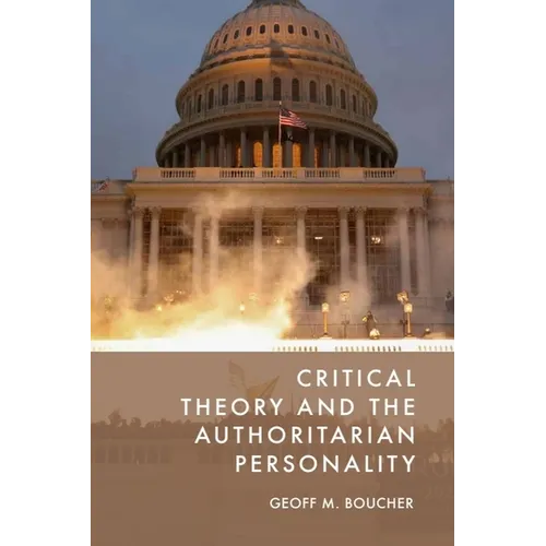 Critical Theory and the Authoritarian Personality - Hardcover
