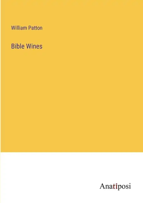 Bible Wines - Paperback