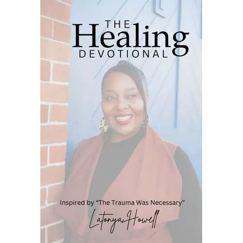 The Healing Devotional: Inspired by 