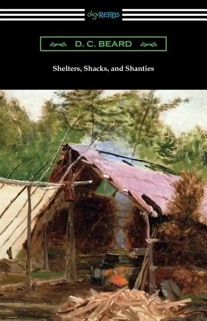 Shelters, Shacks, and Shanties - Paperback