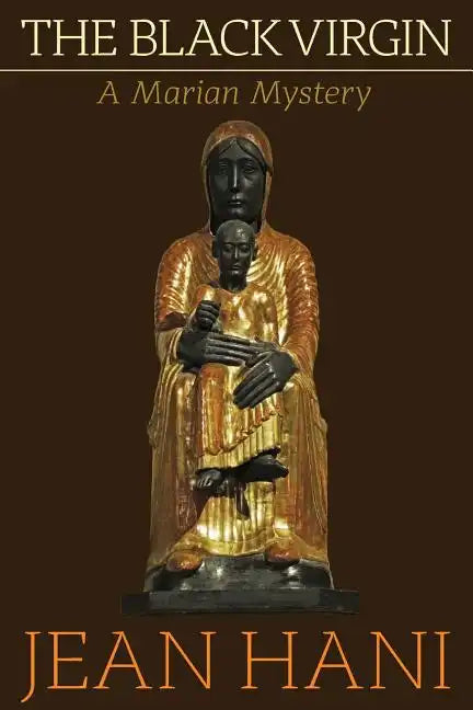 The Black Virgin: A Marian Mystery - Paperback