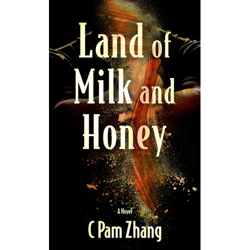 Land of Milk and Honey - Library Binding