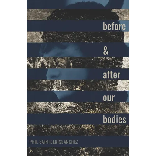 Before & After Our Bodies - Paperback