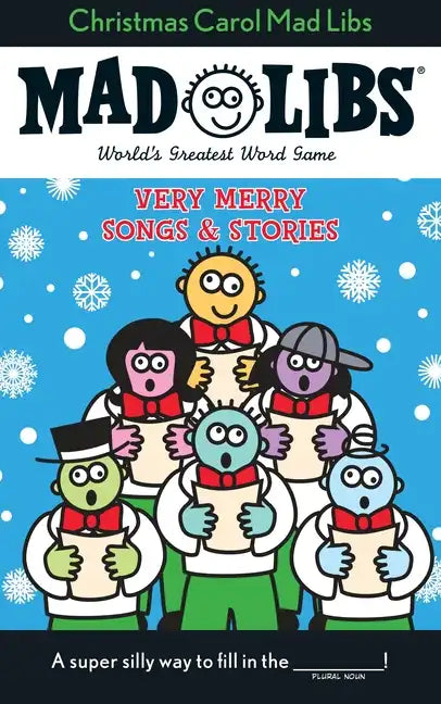 Christmas Carol Mad Libs: Very Merry Songs and Stories - Paperback